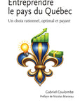 Entreprendre le pays du Québec